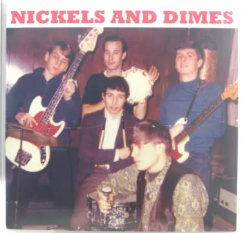 Nickles & Dimes: Nickles & Dimes