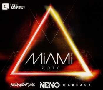 3CD Nicky Night Time: Live & Direct: Miami 2016 558217