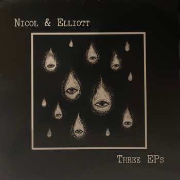 Album Nicol & Elliott: Three EPs