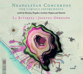 CD Josetxu Obregón: Neapolitan Concertos For Various Instruments 451460