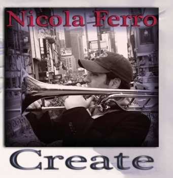 Album Nicola Ferro: Create