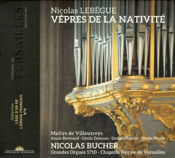 Album Nicolas-Antoine Lebègue: Vêpres De La Nativité 