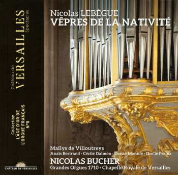 CD Nicolas-Antoine Lebègue: Vêpres De La Nativité  587216