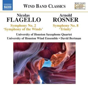 CD Arnold Rosner: Symphony No. 2 'Symphony Of The Winds' / Symphony No. 8 'Trinity' 570085