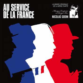 Album Nicolas Godin: Au Service De La France