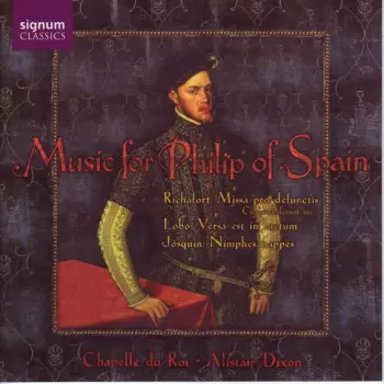 Music For Philip Of Spain