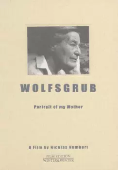 Wolfsgrub- Portrait of my Mother