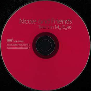 CD Nicole And Friends: Tears In My Eyes 650556