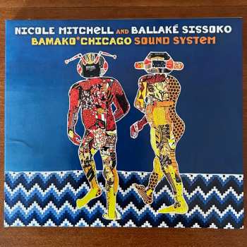 Album Nicole Mitchell: Bamako​*​Chicago Sound System