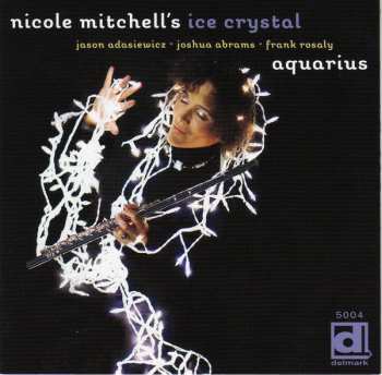 Album Nicole Mitchell's Ice Crystal: Aquarius