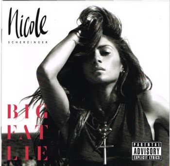 Nicole Scherzinger: Big Fat Lie