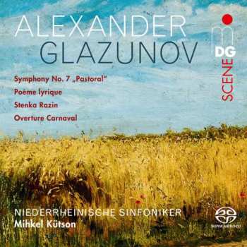 SACD Alexander Glazunov: Symphony No.7 Pastoral, Poème Lyrique, Stenka Razin, Overture Carnaval 593137