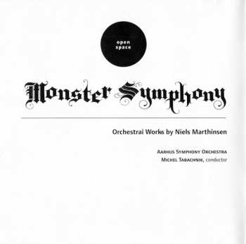 CD Niels Marthinsen: Monster Symphony (Orchestral Works By Niels Marthinsen) 426378