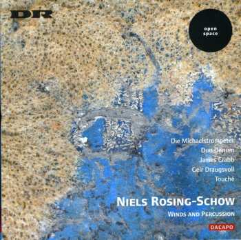 CD Niels Rosing-Schow: Winds And Percussion 560550