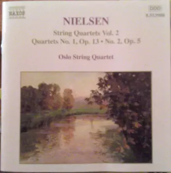 String Quartets Vol. 2 (Quartets No. 1, Op. 13 • No. 2, Op. 5)