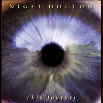 CD Nigel Holton: This Journey 546911