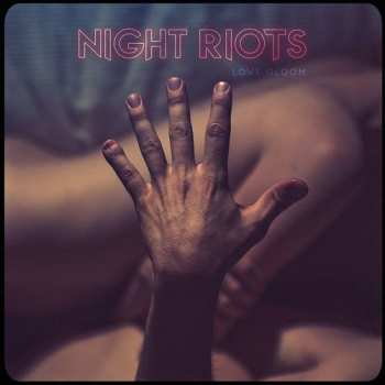 2LP Night Riots: Love Gloom CLR 48457