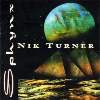 Album Nik Turner: Sphynx