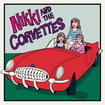 LP Nikki & The Corvettes: Nikki And The Corvettes 562613