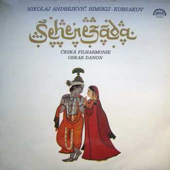 LP The Czech Philharmonic Orchestra: Šeherezáda. Symfonická Suita Op. 35 557260