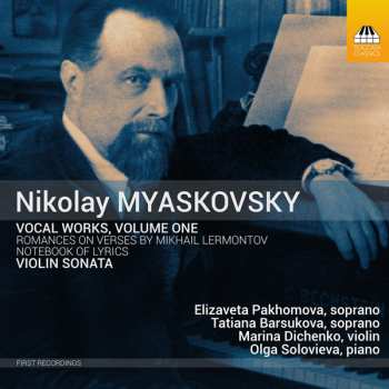 Album Olga Solovieva: Romances On Verses By Mikhail Lermontov / Notebook Of Lyrics / Violin Sonata