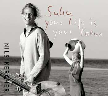 CD Nils Kercher: Suku - Your Life Is Your Poem  608021