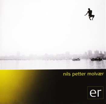 Album Nils Petter Molvær: Er