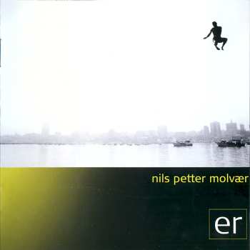 CD Nils Petter Molvær: Er 571374