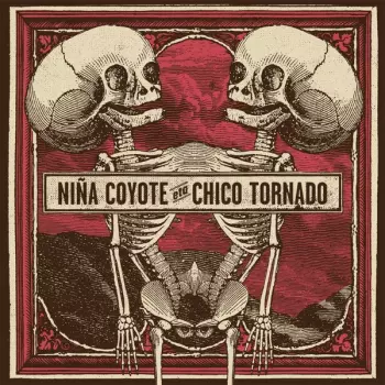 Niña Coyote Eta Chico Tornado: Niña Coyote Eta Chico Tornado