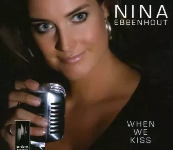 Nina Ebbenhout: When We Kiss