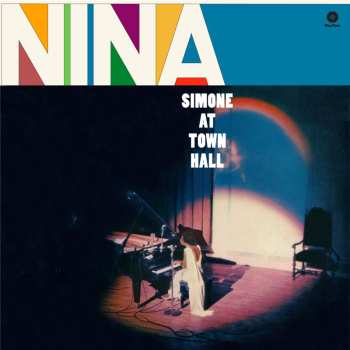 Nina Simone: Nina Simone At Town Hall