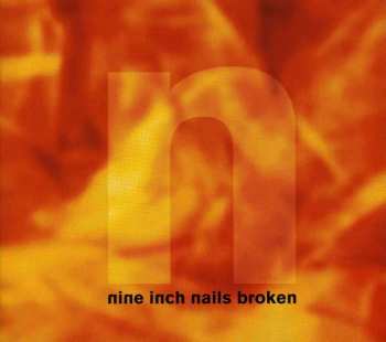 CD Nine Inch Nails: Broken DIGI 536115