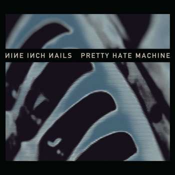 2LP Nine Inch Nails: Pretty Hate Machine 506722