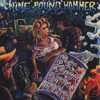 Nine Pound Hammer: Sex, Drugs & Bill Monroe