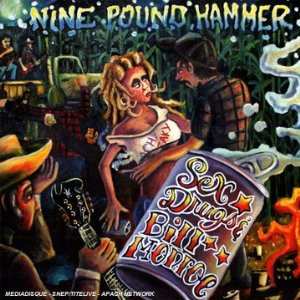 CD Nine Pound Hammer: Sex, Drugs & Bill Monroe 612825