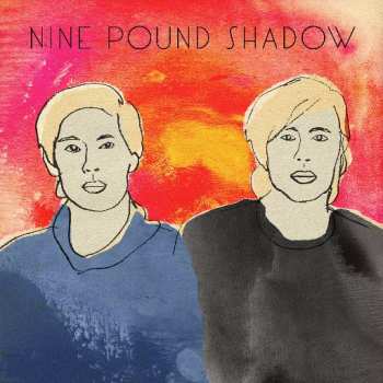 Album Nine Pound Shadow: Nine Pound Shadow