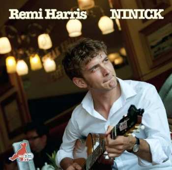 Album Remi Harris: Ninick