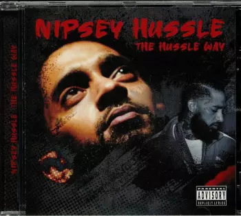 Nipsey Hussle: The Hussle Way