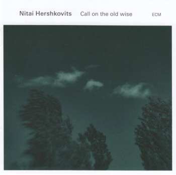 CD Nitai Hershkovits: Call On The Old Wise 566544