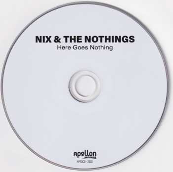 CD Nix & The Nothings: Here Goes Nothing 494003