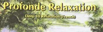 CD No Artist: Profonde Relaxation = Deep 10 Relaxation (French) 576969