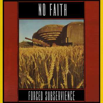 LP No Faith: Forced Subservience 545435