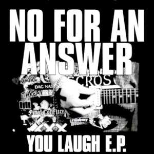 Album No For An Answer: You Laugh Ep