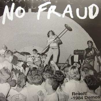 Album No Fraud: Revolt! - 1984 Demos