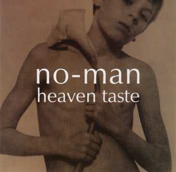 Album No-Man: Heaven Taste