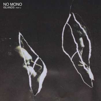 Album No Mono: Islands Part 2