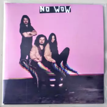 No Wow: Sorries / I O U Nothing