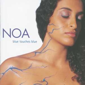 Album Noa: Blue Touches Blue