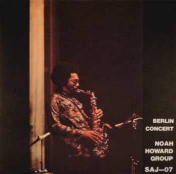 Album Noah Howard Group: Berlin Concert