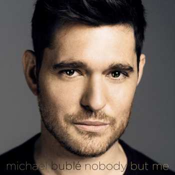 LP Michael Bublé: Nobody But Me 25537